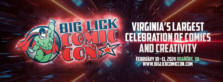 Big Lick Comic Con Blue Ridge Country 