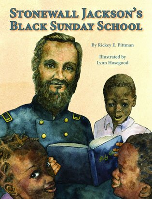 Stonewall Jackson’s Black Sunday School - Blue Ridge Country