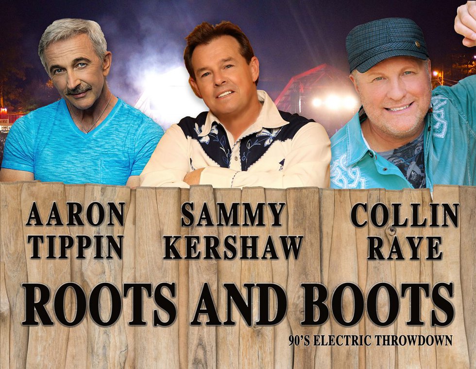 Roots & Boots 90’s Electric Throwdown tour featuring Sammy Kershaw, Aaron Tippin and Collin Raye