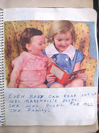 From a librarian-made scrapbook: “Even Baby can read out of Mrs. Marshall’s books. She has books. For all the family.”