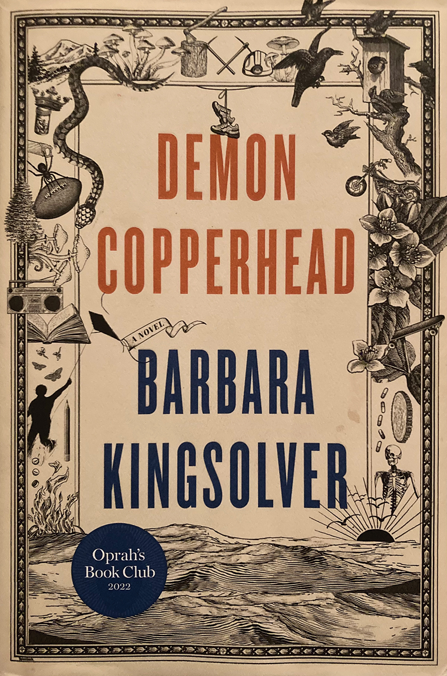 Demon Copperhead by Barbara Kingsolver. HarperCollins Publishers, 2022. 548 pp.