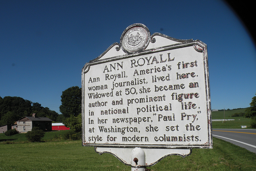 A West Virginia state historical marker is one of few reminders of the life of Anne Royall. No likeness has survived.