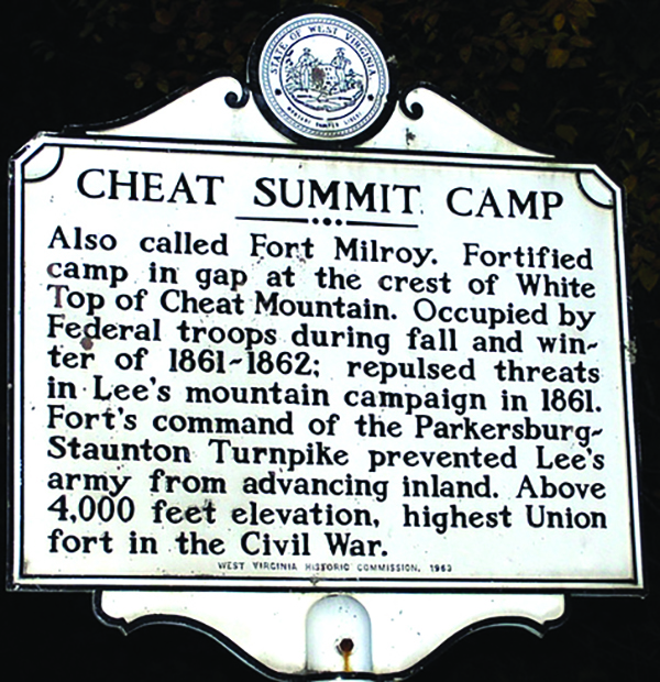 This informational marker is just north of the Cheat River, and marks the former site of Fort Milroy.