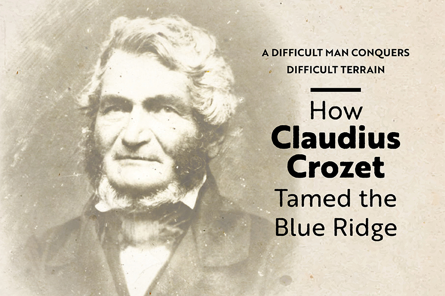 This daguerreotype of Claudius Crozet, ca. 1855, is from the Virginia Military Institute Archives. Crozet was VMI’s first president.