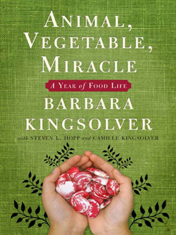 Barbara Kingsolver takes a look at locavores.
