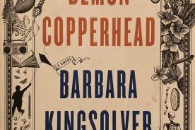 Demon Copperhead by Barbara Kingsolver. HarperCollins Publishers, 2022. 548 pp.