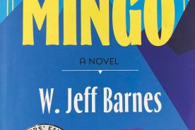 Mingo by W. Jeff Barnes. Little Star, 2021. 367pp.